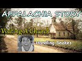 Appalachian Story of a Group of people Visiting a Church that Handles Snakes by mistake.