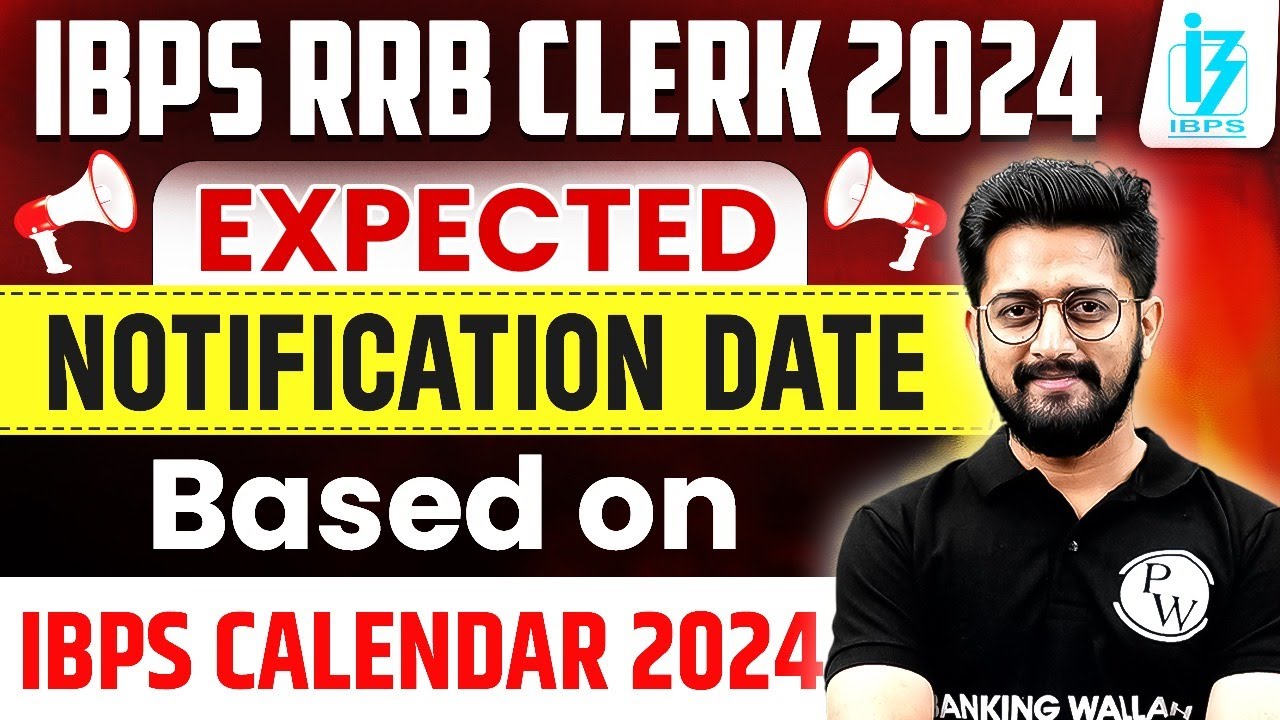 Ibps R Ibps Rrb Clerk Notification 2024, All You Need To Know – OOPRQZ