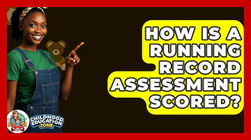 How Is A Running Record Assessment Scored? - Childhood Education Zone