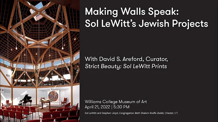 Making Walls Speak: Sol LeWitts Jewish Projects