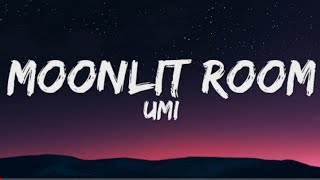 UMI - moonlit room (Lyrics)(1080P_HD)