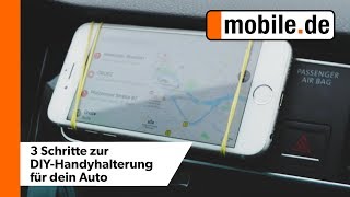 DIY Smartphone Halterung in 3 Schritten fürs Auto