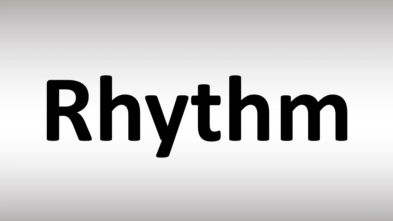 How to Pronounce Rhythm - YouTube