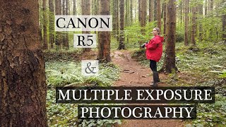 Multiple Exposure Photography - Look Closer With The Canon R5