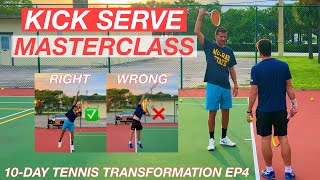 Kick Serve Masterclass | 10-Day Tennis Transformation EP4
