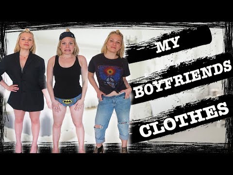 I Styled My Boyfriends Clothes For Myself!