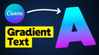How to Make Gradient Text in Canva