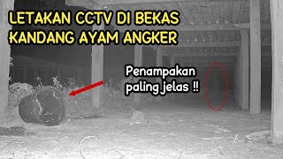 MENYERAMKAN PENAMPAKAN SAAT EKSPERIMEN CCTV DI BEKAS KANDANG AYAM ANGKER | APAKAH INI POCONG?