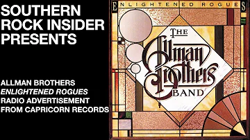 Allman Brothers "Enlightened Rogues" Radio Advertisement From Capricorn Records 1979