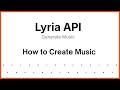 Lyria API | How to Create Music with Gemini AI Studio
