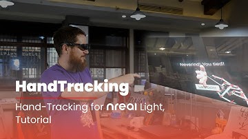 Hand-Tracking for Nreal Light Guide | NRSDK Developer Tutorial