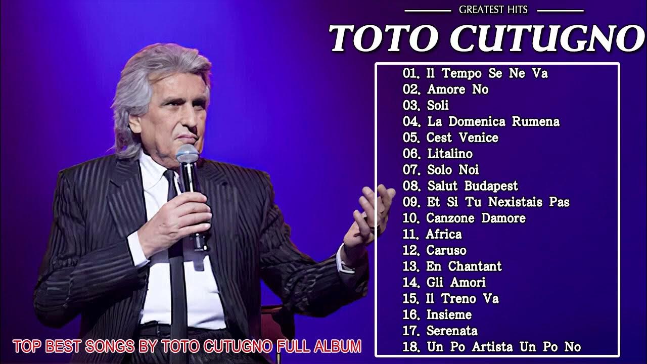 Il Meglio Di Toto Cutugno Toto Cutugno Greatest Hits 2021 Le Più Belle Canzoni Di Toto Il Meglio Di Toto Cutugno Toto Cutugno Greatest Hits 2021 Le Più Belle Canzoni Di Toto
