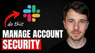 How to Manage Account Security in Slack 2026 (Complete Guide)