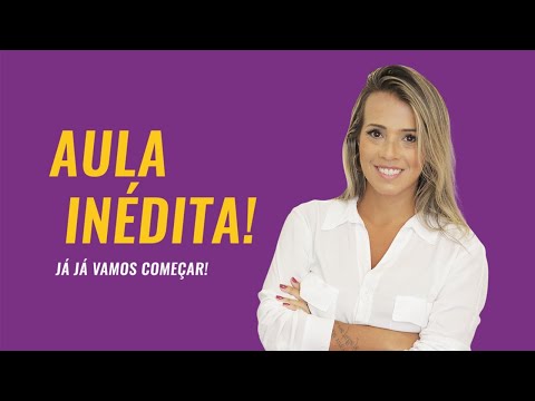 AULA INEDITA + OPORTUNIDADE IMPERDÍVEL - AULA INEDITA + OPORTUNIDADE IMPERDÍVEL