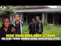 DUA SEJOLI NEKAT TINGGAL DIRUMAH ANGKER TANPA AIR & LISTRIK - TERNYATA NIKAH MUDA UMUR 15 TAHUN..?