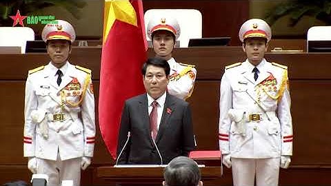 Đồng chí Lương Cường được bầu giữ chức vụ Chủ tịch nước nhiệm kỳ 2021 2026   Báo QĐND