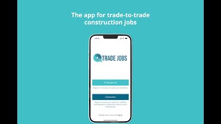 Trade Jobs App Preview Video