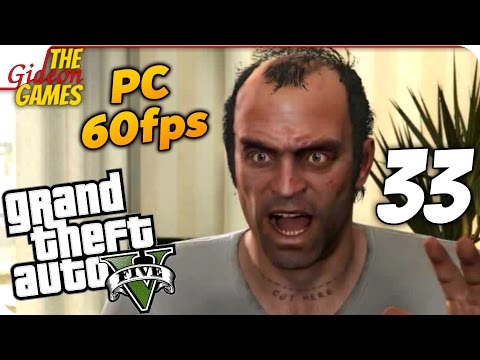 Видео: Прохождение GTA 5 с Русской озвучкой (Grand Theft Auto V)[PС|60fps] - Часть 33 (Психанул)