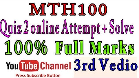 MTH100 quiz2 (3rd Vedio) 100% Full marks