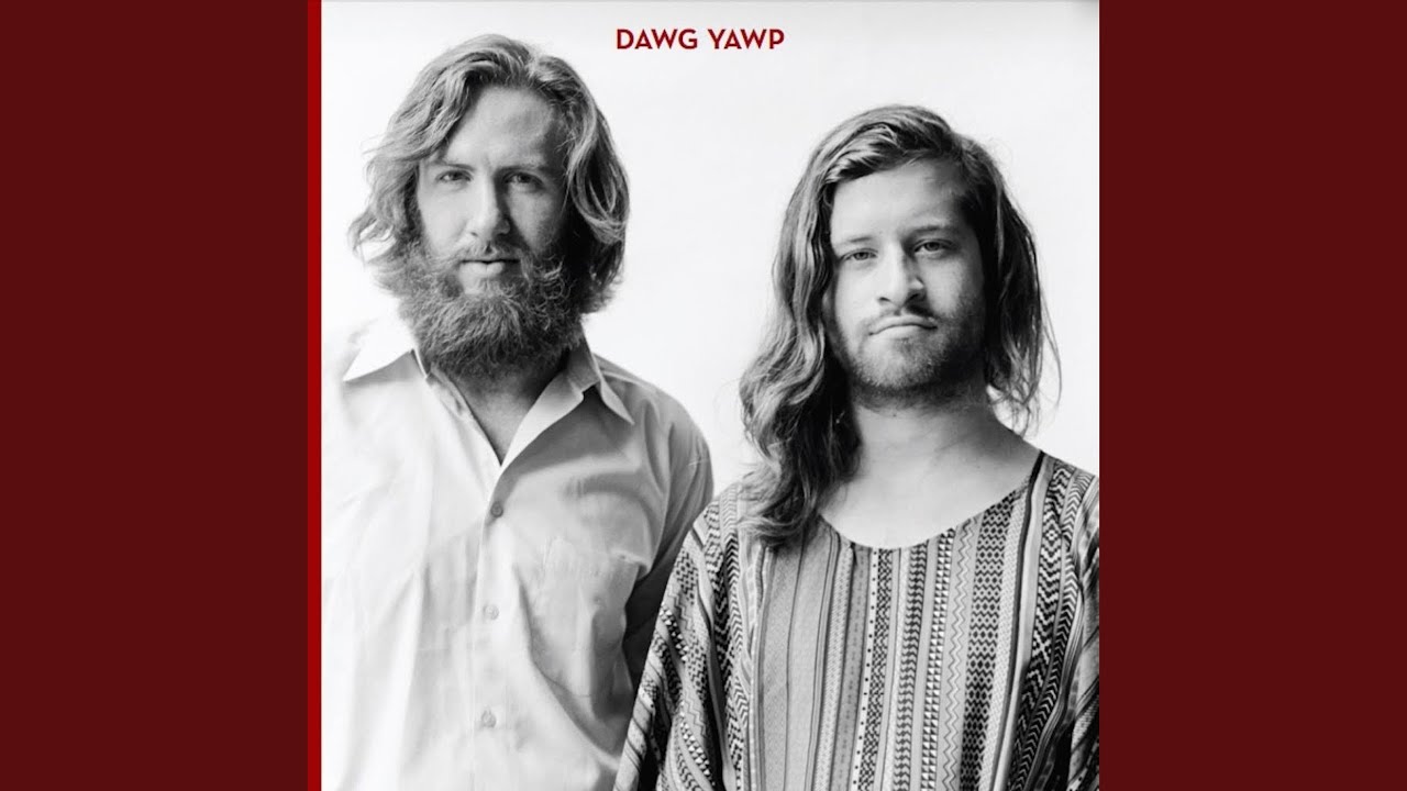 Dawg Yawp - Need You To Know acordes