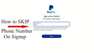 Skip/Bypass PayPal mobile phone verification during signup