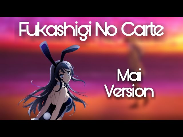 Seishun Buta Yarou ED1  - 『 Fukashigi No Karte 』[ Sakurajima Mai ] VER. With Lyrics class=