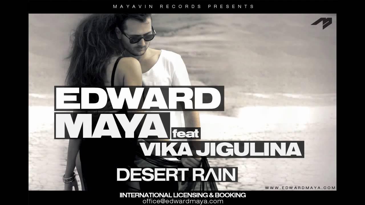 Edward maya stay. Edward maya vika jigulina. edward maya vika jigulina desert rain. edward maya feat. vika jigulina - desert rain (original mix).