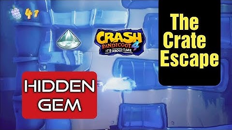 The Crate Escape | Inverted Hidden Gem | Crash Bandicoot 4