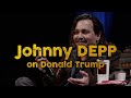 Johnny Depp on Donald Trump - "He's a brat"