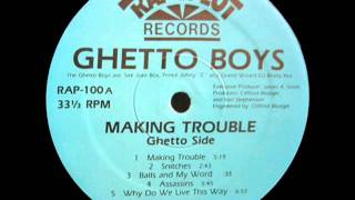 Ghetto Boys - Why Do We Live This Way( Lp Version)