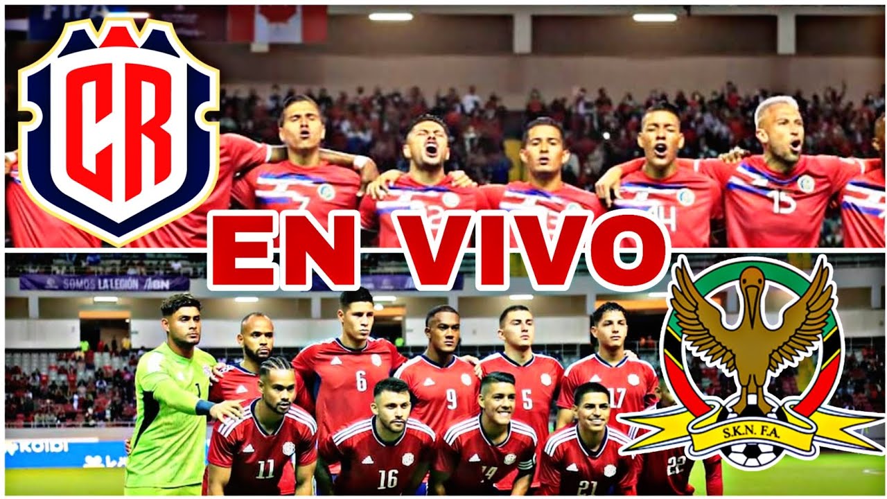 COSTA RICA 4 VS 0 SAN CRISTÓBAL Y NIEVES EN VIVO HOY PARTIDO DE COSTA