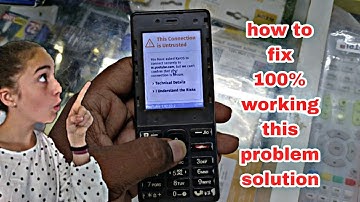 This connection is untrusted jio phone problem how to fix 100% working this problem solution