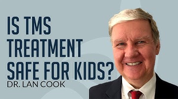 Is TMS Safe for Kids? Former Medical Director of UCLA, Dr. Ian Cook Explains