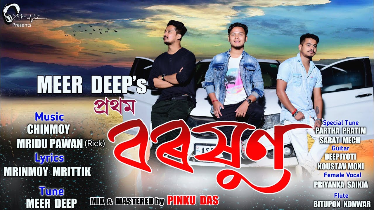Prothom Boroxun By Meer Deep  New Assamese Song 2020