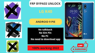 LG K40 (LM-X420MM) FRP lock (google account lock) bypass 100% working 2022
