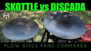 Skottle vs Southwest Disk - 2 Plow Disc Cook Pans Compared