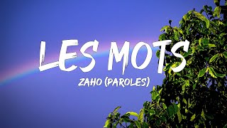 Zaho - Les Mots (Paroles/Lyrics) | Mix Emkal, Soolking, Nej'