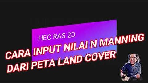 Input N Manning Landcover Hec Ras 2D