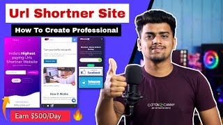 How To Create A Professional Url Shortener Website  Like GPlinks UrlShortX Rebrandly Bitly | Part 1