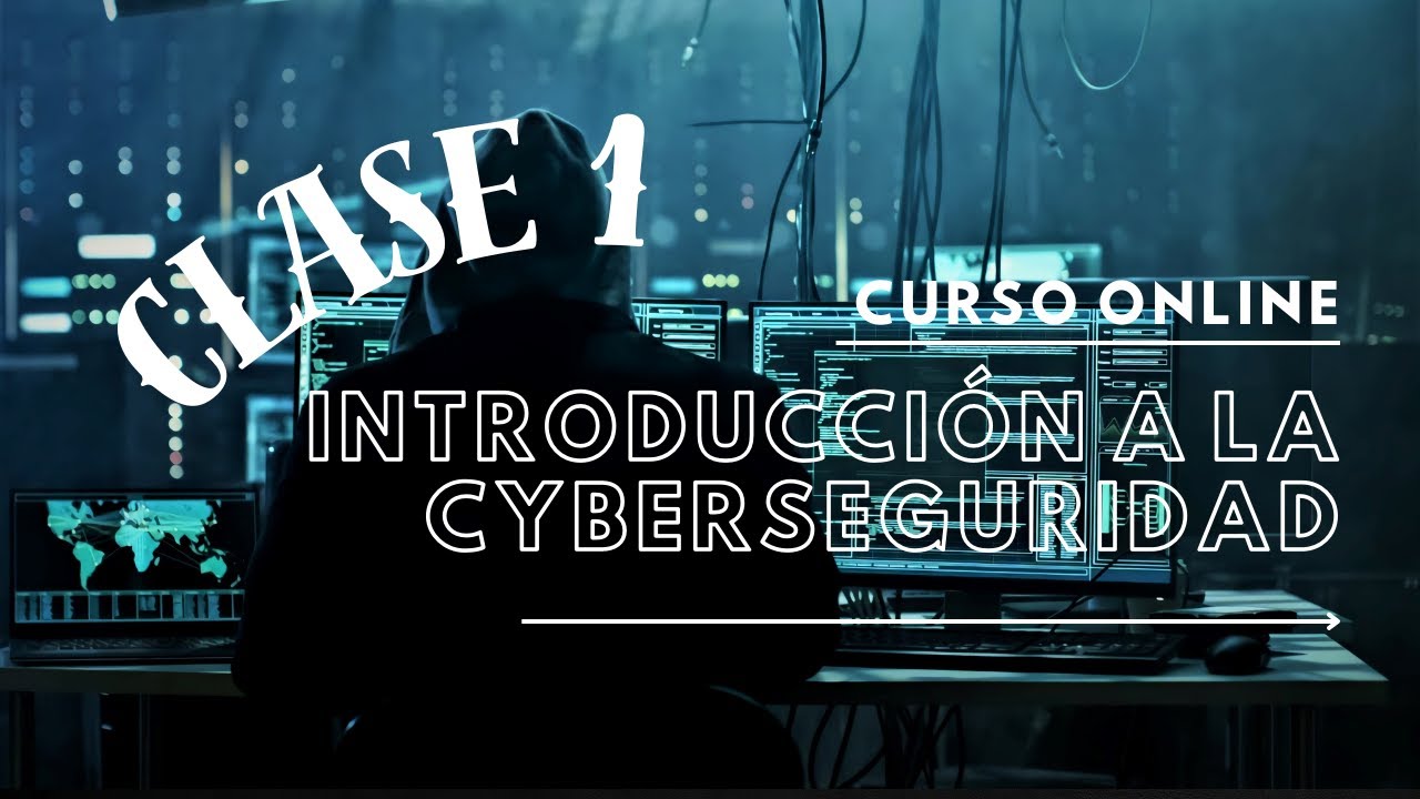 Introducción a la ciberseguridad - cybersecurity: clase 1 - YouTube