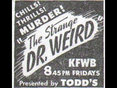 strange-dr-weird:-otr---murder-ship---1/9/1945---ep10---old-time-radio---horror-mystery