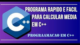 Programa para calcular medias em #C++ || Pratico, Simples e Rapido || #Programacao #C++