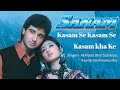 Kasam Se Kasam Se Kasam Kha Ke 4K Video - Sanam (1997) | Manisha | Abhijeet Bhattacharya & Kavita K