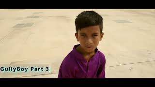(Gully boy Part 3)Ami Rana Gully boy part 3