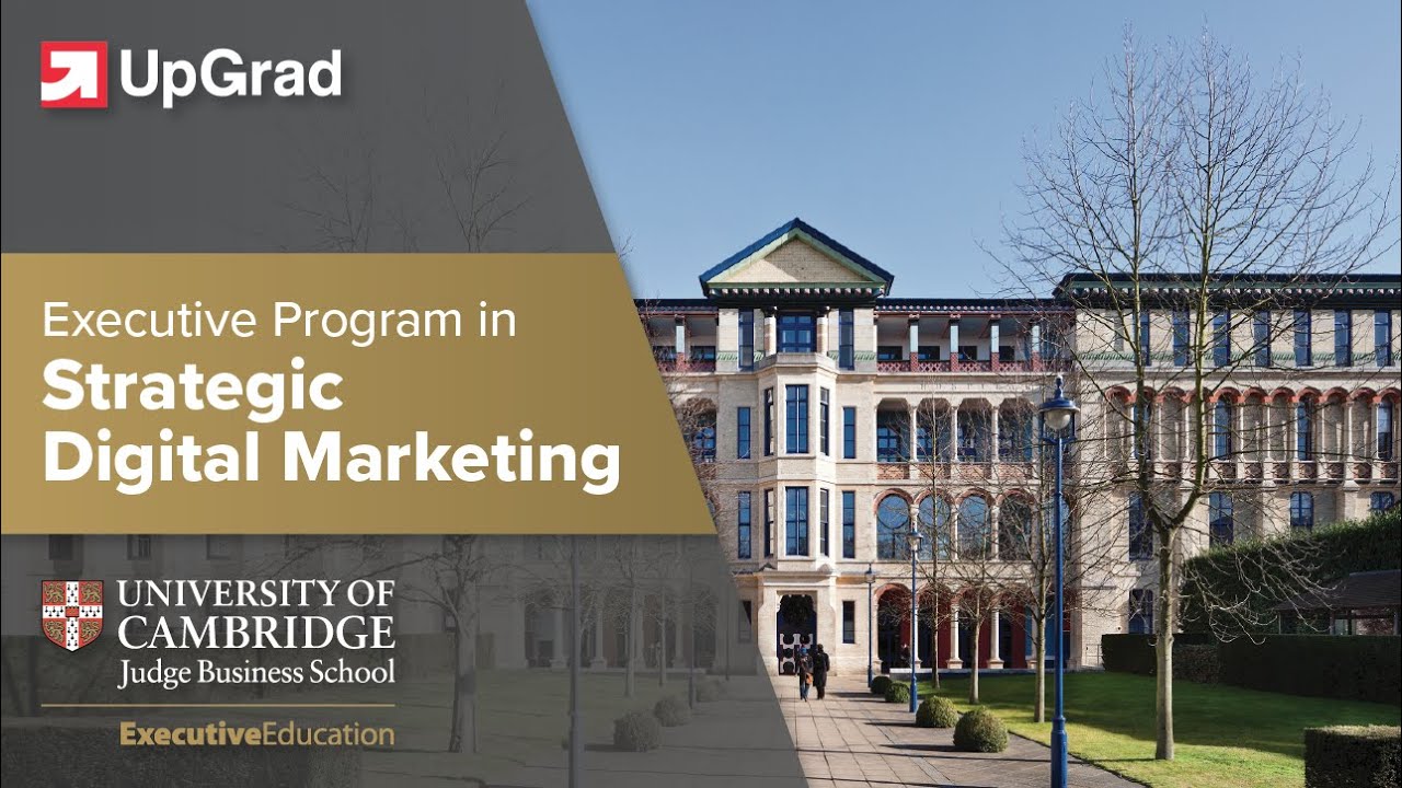 executive-program-in-strategic-digital-marketing-cjbs-and-upgrad