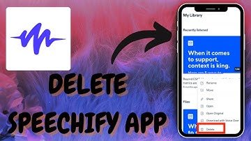 How To Delete Speechify App From Your Device - Here