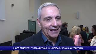 Liceo Genovesi, Tutti A Lezione Di Musica Classica Napoletana