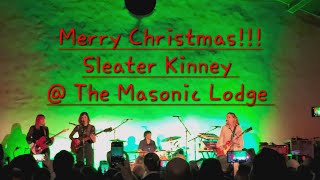 Merry Christmas (Ramones) Sleater Kinney @ The Masonic Lodge Hollywood Forever Cemetery 12/14/2023