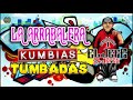 LA ARRABALERA  EL JEFE DE JEFES   KUMBIAS TUMBADAS