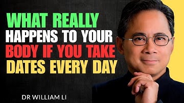 What Really Happens to Your Body If You Take Dates Everyday After 50//SPEECH OF DR WILLIAM LI....
